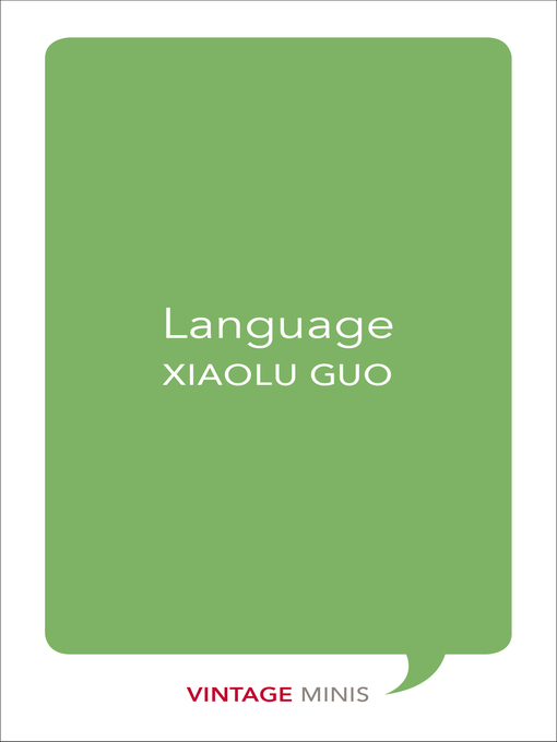 Title details for Language by Xiaolu Guo - Wait list